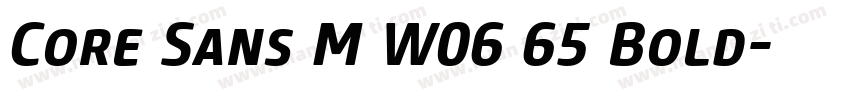 Core Sans M W06 65 Bold字体转换